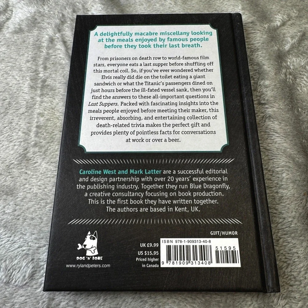 Last Suppers Final Meals Through the Years Caroline West Mark‎ Latter Hardcover